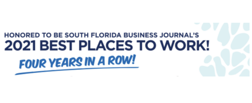 We Ranked 4th! Best Places to Work 2021 – South FL Business Journal